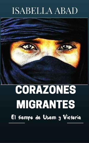 [Corazones migrantes 01] • El Tiempo De Usem Y Victoria